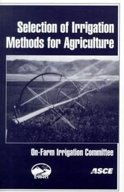 Cover of: Selection of Irrigation Methods for Agriculture