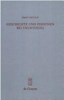 Cover of: Geschichte und Personen bei Thukydides by Ernst Heitsch