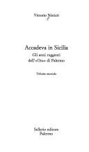 Cover of: Accadeva in Sicilia: gli anni ruggenti dell'"Ora" di Palermo