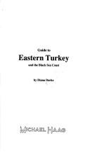 Cover of: Guide to Eastern Turkey and the Black Sea Coast. by Diana Darke