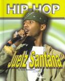 Cover of: Juelz Santana