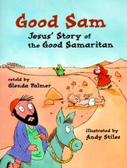 Cover of: Good Sam: Jesus' story of the Good Samaritan : based on Luke 10:25-37