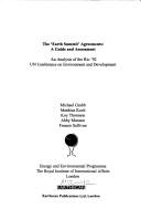 The Earth Summit Agreements by Michael Grubb, Abby Munson, Matthias Koch