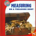 Cover of: Measuring on a treasure hunt by Jennifer Marrewa
