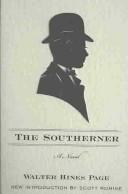 Cover of: The southerner by Walter Hines Page