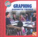 Cover of: Graphing favorite things by Jennifer Marrewa