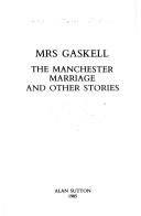 Cover of: The Manchester marriage and other stories