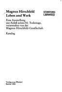 Cover of: Magnus Hirschfeld Leben und Werk by veranstaltet von der Magnus-Hirschfeld-Gesellschaft.