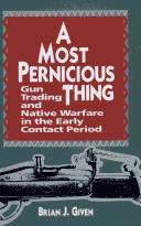 Cover of: A most pernicious thing by Brian J. Given