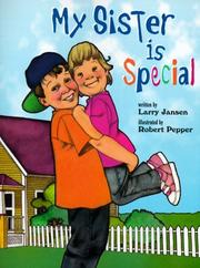 My sister is special by Jansen, Larry