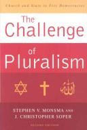 Cover of: The challenge of pluralism by Stephen V. Monsma