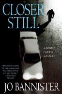Cover of: Closer still by Jo Bannister
