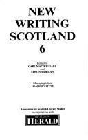 Cover of: New writing Scotland 6 by Carl MacDougall