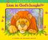 Cover of: There's a Lion in God's Jungle (Peek-in Board Book Series)