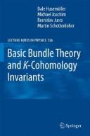 Cover of: Basic bundle theory and K-cohomology invariants