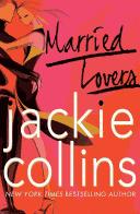 Cover of: Married lovers | Jackie Collins