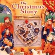 Cover of: The Christmas Story: With Exciting Felt Characters to Act Out the Wonderful Story (A Felt Play Story)