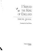 Cover of: I served the King of England by Bohumil Hrabal