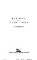 Cover of: Sorrows and rejoicings by Athol Fugard