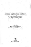 Cover of: Entre o estético e o político: a mulher nas literaturas de línguas estrangeiras
