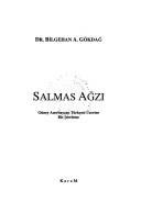 Cover of: Salmas ağzı by Bilgehan Atsız Gökdağ, Bilgehan Atsız Gökdağ