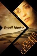 Cover of: Fossil hunter by Olson, John