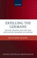 Cover of: Expelling the Germans by Matthew James Frank