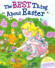 Cover of: The Best Thing About Easter by Christine Harder Tangvald
