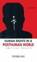 Cover of: Human rights in a posthuman world: critical essays