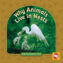 Cover of: Why animals live in nests