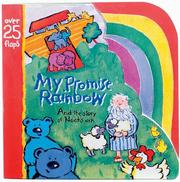 Cover of: My Promise Rainbow: And the Story of Noah's Ark (Baby Blessings)