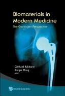 Biomaterials in modern medicine by Rutger Jan Ploeg