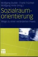 Cover of: Sozialraumorientierung: Wege zu einer veränderten Praxis