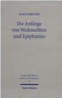 Die Anfänge von Weihnachten und Epiphanias by Hans Förster