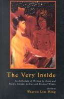 Cover of: The Very Inside: An Anthology of Writings by Asian & Pacific Islander Lesbians
