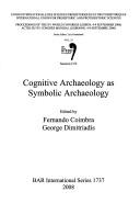 Cover of: Cognitive archaeology as symbolic archaeology