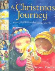 Cover of: A Christmas Journey: From Creation to the Savior's Birth