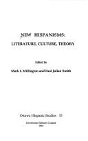 Cover of: New hispanisms: literature, culture, theory