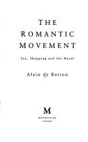 Cover of: The Romantic Movement by Alain De Botton