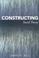 Cover of: Constructing social theory