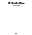 Umberto Riva by Umberto Riva, Mirko Zardini, Pierluigi Nicolin