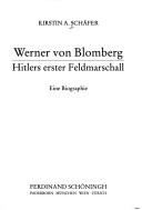 Cover of: Werner von Blomberg by Kirstin A. Schäfer