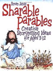 Cover of: Sharable Parables: Creative Storytelling Ideas For Ages 3 - 12