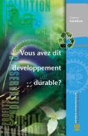 Cover of: Vous avez dit développement durable?