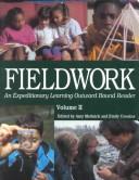 Cover of: Fieldwork: an Expeditionary Learning Outward Bound reader