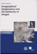Cover of: Geographical imagination and the authority of images by 
