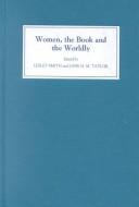 Cover of: Women, the book, and the godly: selected proceedings of the St. Hilda's conference, 1993