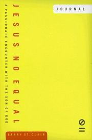Cover of: Jesus, no equal journal by Barry St Clair