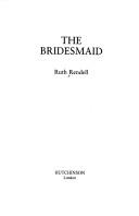 Cover of: The bridesmaid