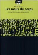 Cover of: Les maux du corps